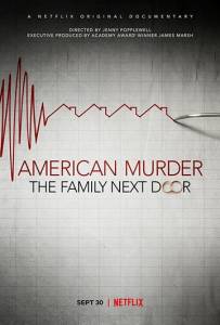 смотреть Американское убийство: Семья по соседству (2020) на киного