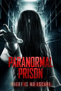 смотреть Паранормальная тюрьма (2021) на киного
