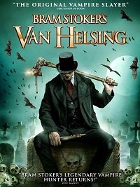 смотреть Ван Хельсинг Брэма Стокера (2021) на киного